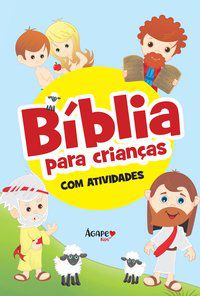 BIBLIA PARA CRIANCAS - COM ATIVIDADES BOCHURA - KIDS, AGAPE