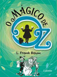 O MÁGICO DE OZ - AUTOR(A): BAUM, L. FRANK
