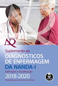 SUPLEMENTO AO DIAGNÓSTICOS DE ENFERMAGEM DA NANDA-I: DEFINIÇÕES E CLASSIFICAÇÃO 2018-2020 - HERDMAN, T. HEATHER