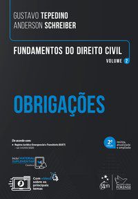 FUNDAMENTOS DO DIREITO CIVIL - OBRIGAÇÕES - VOL. 2 - TEPEDINO, GUSTAVO