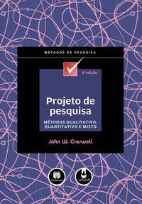PROJETO DE PESQUISA - CRESWELL, JOHN W.