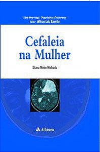 CEFALEIA DA MULHER - AUTOR(A): SANVITO, WILSON LUIZ