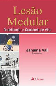 LESÃO MEDULAR - VALL, JANAINA