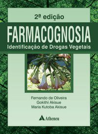 FARMACOGNOSIA - AUTOR(A): OLIVEIRA, FERNANDO DE