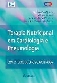 TERAPIA NUTRICIONAL EM CARDIOLOGIA E PNEUMOLOGIA - ISOSAKI, MITSUE
