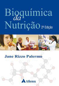 BIOQUÍMICA DA NUTRIÇÃO - PALERMO, JANE RIZZO