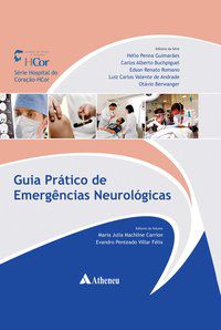 EMERGÊNCIAS NEUROLÓGICAS: UM GUIA PRÁTICO - GUIMARÃES, HÉLIO PENNA