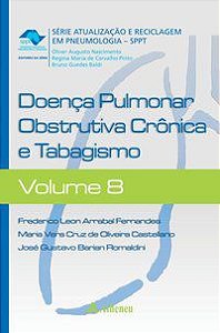 DOENÇA PULMONAR - OBSTRUÇÃO CRÔNICA E TABAGISMO - VOL. 8 - PINTO, REGINA MARIA DE CARVALHO