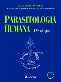 PARASITOLOGIA HUMANA - NEVES, DAVID PEREIRA
