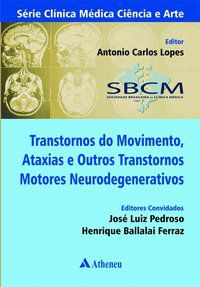 TRANSTORNO DO MOVIMENTO, ATAXIAS E OUTROS TRANSTORNOS MOTORES DEGENERATIVOS - LOPES, ANTONIO CARLOS