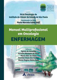 MANUAL MULTIPROFISSIONAL EM ONCOLOGIA - HOFF, PAULO MARCELO GEHM