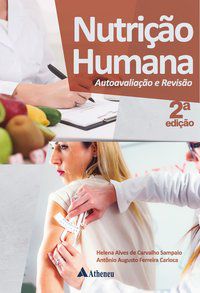 NUTRIÇÃO HUMANA - SAMPAIO, HELENA ALVES DE CARVALHO