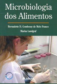 MICROBIOLOGIA DOS ALIMENTOS - FRANCO, BERNADETTE D. GOMBOSSY DE MELO