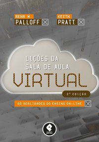 LIÇÕES DA SALA DE AULA VIRTUAL - PALLOFF, RENA M.