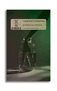 CADERNO DE ENTOMOLOGIA - BALLESTEROS, HUMBERTO