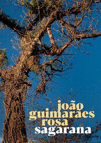 SAGARANA - ROSA, JOÃO GUIMARÃES