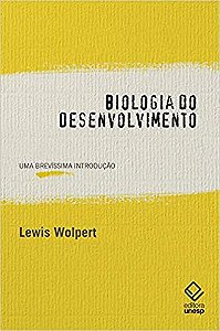 BIOLOGIA DO DESENVOLVIMENTO - WOLPERT, LEWIS