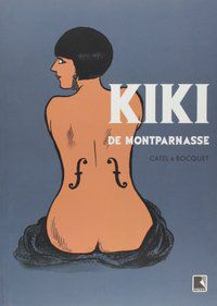 KIKI DE MONTPARNASSE - MULLER, CATEL