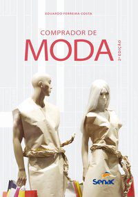COMPRADOR DE MODA - COSTA, EDUARDO FERREIRA