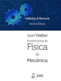 FUNDAMENTOS DE FÍSICA - VOLUME 1 - MECÂNICA - RESNICK, ROBERT