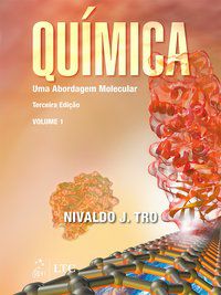 QUÍMICA - UMA ABORDAGEM MOLECULAR - VOLUME 1 - TRO, NIVALDO J.