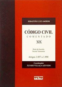 CÓDIGO CIVIL COMENTADO - V. XIX - AMORIM, SEBASTIAO LUIZ