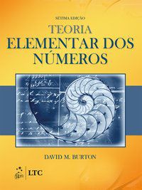 TEORIA ELEMENTAR DOS NÚMEROS - BURTON, DAVID M.