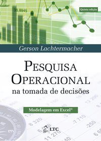 PESQUISA OPERACIONAL NA TOMADA DE DECISÕES - LACHTERMACHER, GERSON