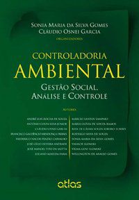 CONTROLADORIA AMBIENTAL: GESTÃO SOCIAL, ANÁLISE E CONTROLE - GARCIA, CLAUDIO OSNEI