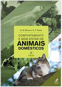COMPORTAMENTO E BEM-ESTAR DE ANIMAIS DOMÉSTICOS - BROOM, D. M.