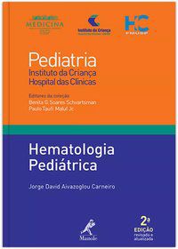 HEMATOLOGIA PEDIÁTRICA - CARNEIRO, JORGE DAVID AIVAZOGLOU
