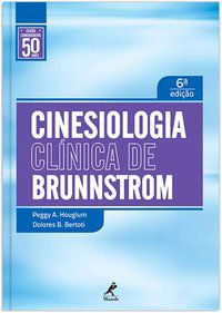 CINESIOLOGIA CLÍNICA DE BRUNNSTROM - HOUGLUM, PEGGY A.