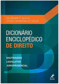 DICIONÁRIO ENCICLOPÉDICO DE DIREITO - LUZ, VALDEMAR P. DA