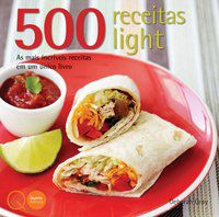 500 RECEITAS LIGHTS - QUARTO PUBLISHING