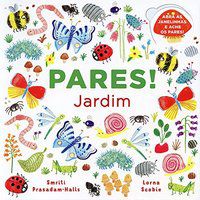 JARDIM: PARES! - QUARTO PUBLISHING