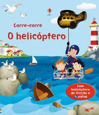 O HELICÓPTERO : CORRE-CORRE - USBORNE PUBLISHING