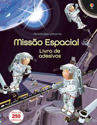 MISSÃO ESPACIAL: LIVRO DE ADESIVOS - USBORNE PUBLISHING