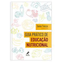 GUIA PRÁTICO DE EDUCAÇÃO NUTRICIONAL -