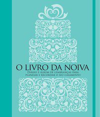 O LIVRO DA NOIVA - MANOLE