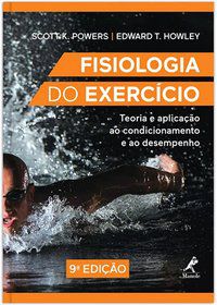 FISIOLOGIA DO EXERCÍCIO - POWERS, SCOTT K.