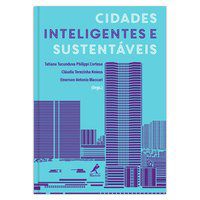 CIDADES INTELIGENTES E SUSTENTÁVEIS -