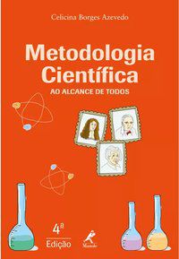 METODOLOGIA CIENTÍFICA AO ALCANCE DE TODOS - AZEVEDO, CELICINA BORGES