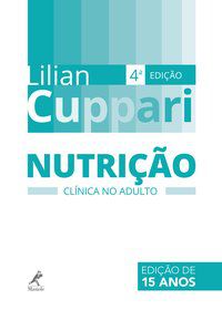 NUTRIÇÃO CLÍNICA NO ADULTO - CUPPARI, LILIAN
