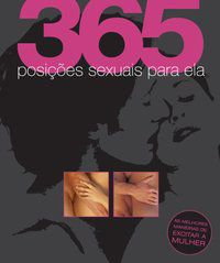 365 POSIÇÕES SEXUAIS PARA ELA - DORLING KINDERSLEY