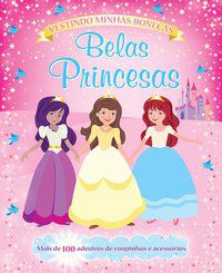 BELAS PRINCESAS : VESTINDO MINHAS BONECAS - IGLOO BOOKS