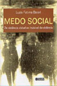 MEDO SOCIAL - BAIERL, LUZIA FÁTIMA