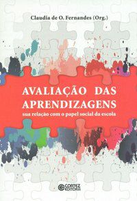 AVALIAÇÃO DAS APRENDIZAGENS - FERNANDES, CLAUDIA DE OLIVEIRA