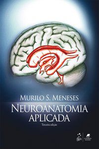 NEUROANATOMIA APLICADA - MENESES, MURILO