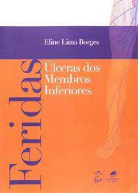 FERIDAS - ÚLCERAS DE MEMBROS INFERIORES - BORGES, ELINE