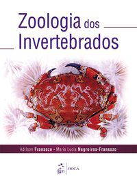 ZOOLOGIA DOS INVERTEBRADOS - FRANSOZO, ADILSON